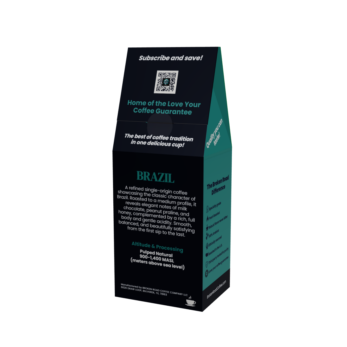 A tall, black coffee bag package with teal side panels and white text, shown on a plain white background. The front reads 'Subscribe and save!' and 'Home of the Love Your Coffee Guarantee,' with 'BRAZIL' single origin coffee printed prominently on the side.