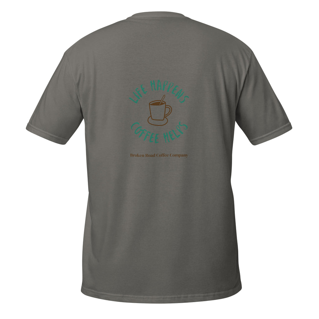 Unisex T-Shirt - Life Happens