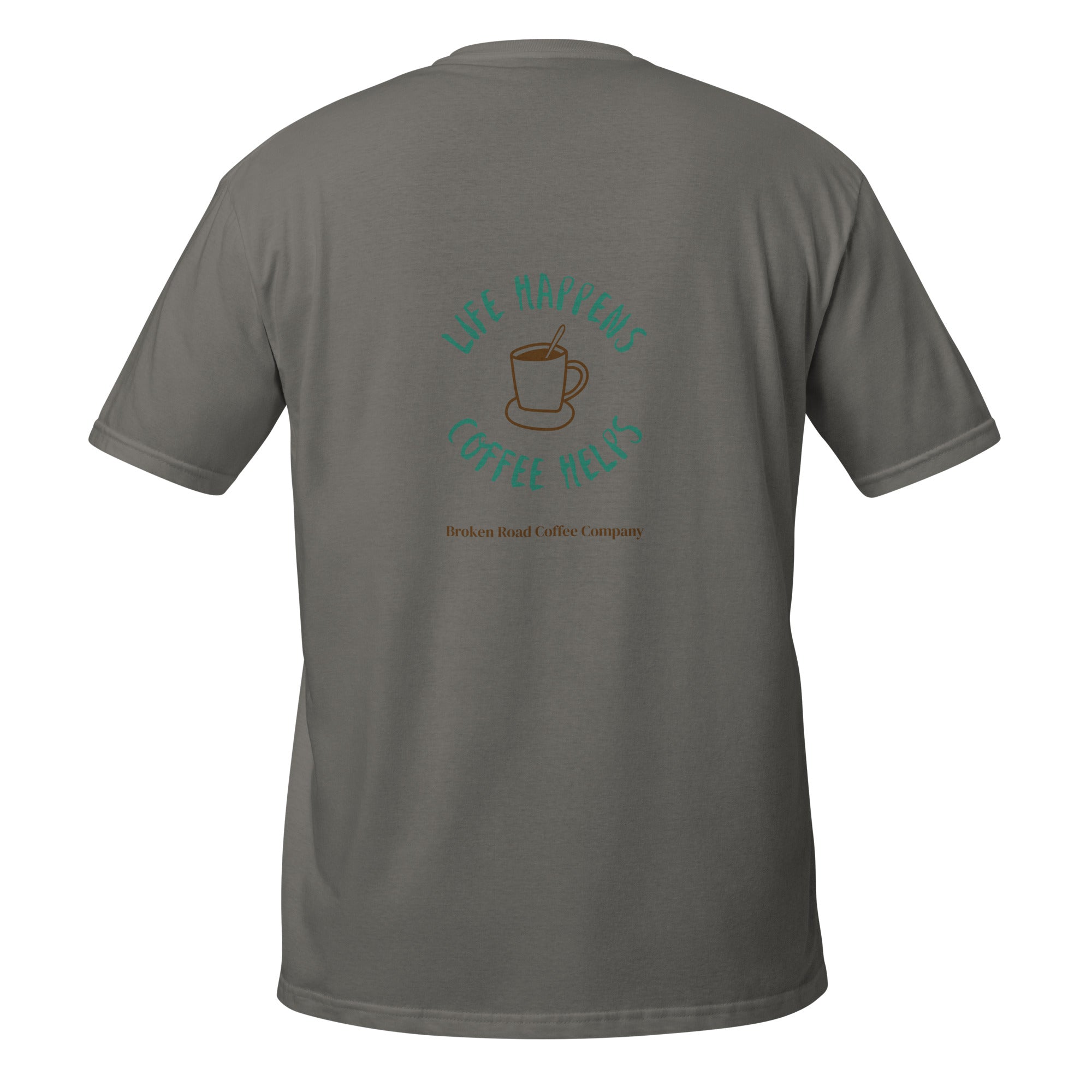 Unisex T-Shirt - Life Happens