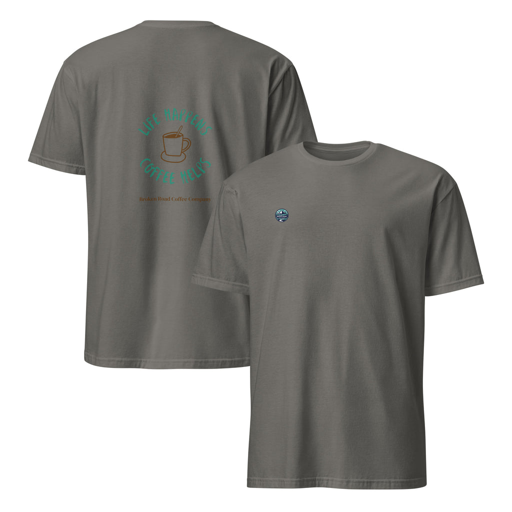 Unisex T-Shirt - Life Happens